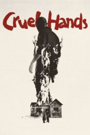 Cruel Hands