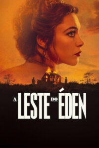 A Leste do Éden: Season 1