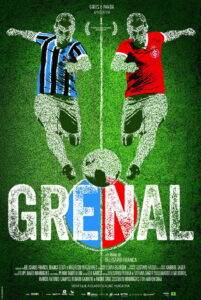 Grenal: O Maior Clássico das Américas